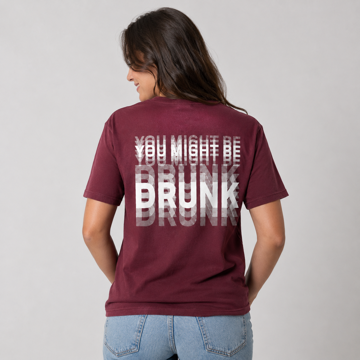 You Might Be Drunk Funny Drinking T-Shirt